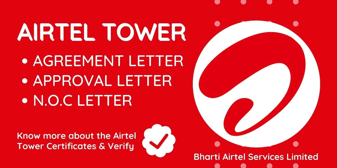 Airtel tower agreement letter & Airtel tower approval letter